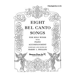 Eight Bel Canto Songs For Solo Winds