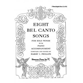 Eight Bel Canto Songs For Solo Winds