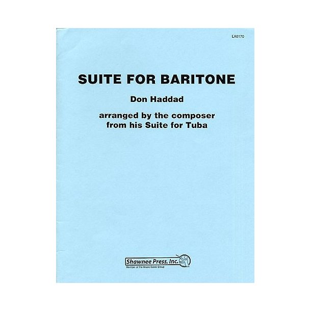 Don Haddad: Suite For Baritone