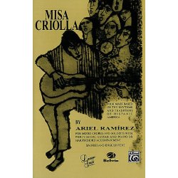 Ariel Ramirez: Misa Criolla