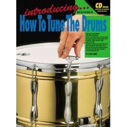 Introducing: How To Tune The Drums (Book/CD)