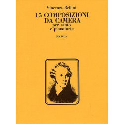Vincenzo Bellini: 15 Composizioni Da Camera