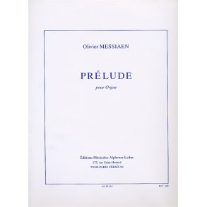 Olivier Messiaen: Prelude For Organ