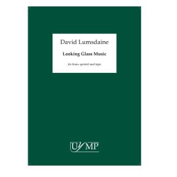 David Lumsdaine: Looking Glass Music