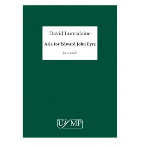 David Lumsdaine: Aria for Edward John Eyre