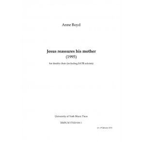 Anne Boyd: Jesus Reassures His Mother (Choral Score)