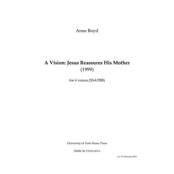 Anne Boyd: A Vision - Jesus Reassures His Mother