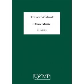 Trevor Wishart: Dance Music