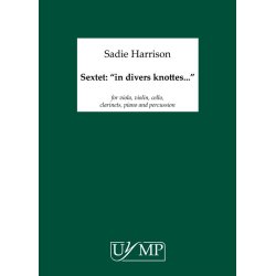 Sadie Harrison: Sextet: "In Divers Knottes..."'
