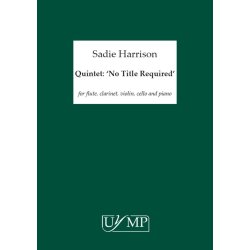 Sadie Harrison: Quintet: 'No Title Required' (Flute/Clarinet/Violin/Cello/Piano)