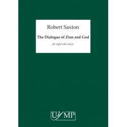 Robert Saxton: The Dialogue Of Zion And God