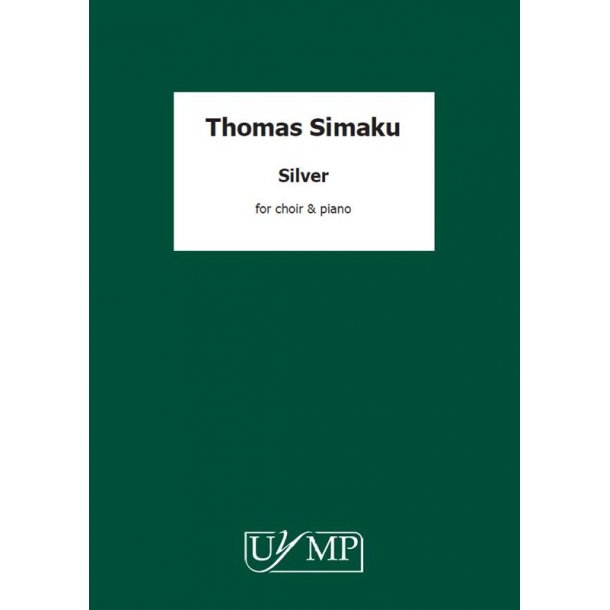 Thomas Simaku: Silver