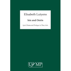 Elisabeth Lutyens: Isis And Osiris Op.74