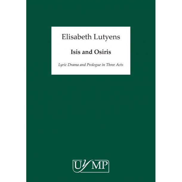 Elisabeth Lutyens: Isis And Osiris Op.74
