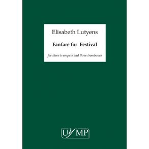 Elisabeth Lutyens: Fanfare For A Festival (Score)