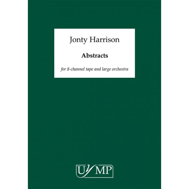 Jonty Harrison: Abstracts - Score