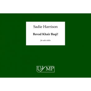Sadie Harrison: Bavad Khair Baqi!