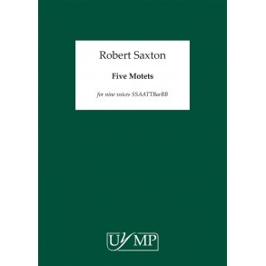 Robert Saxton: Five Motets (Conducting Score)