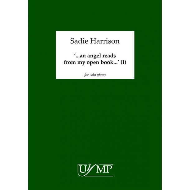 Sadie Harrison: '..an angel reads my open book..' (version I)