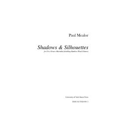Paul Mealor: Shadows & Silhouettes