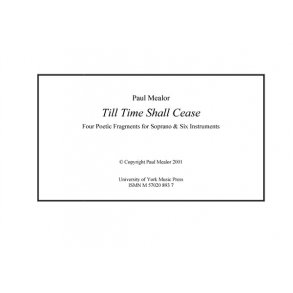Paul Mealor: Till Time Shall Cease (Score)