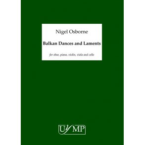 Nigel Osborne: Balkan Dances And Laments (Study Score)