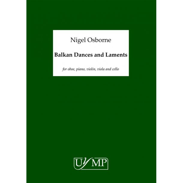 Nigel Osborne: Balkan Dances And Laments (Study Score)
