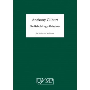 Anthony Gilbert: On Beholding a Rainbow