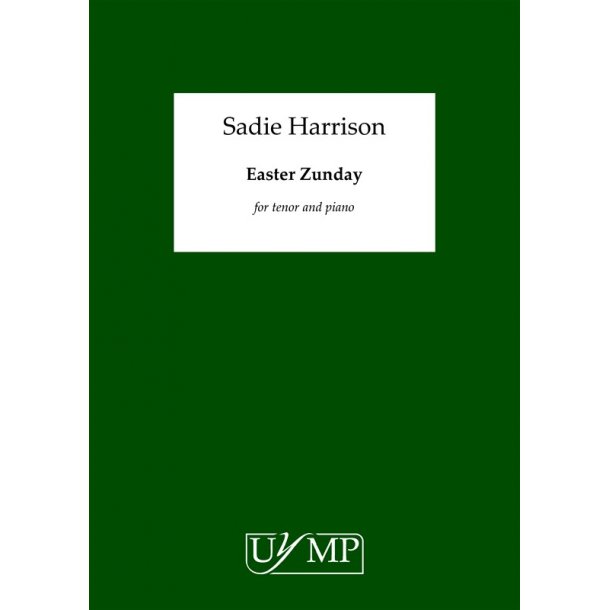 Sadie Harrison: Easter Zunday (Clive's Song)
