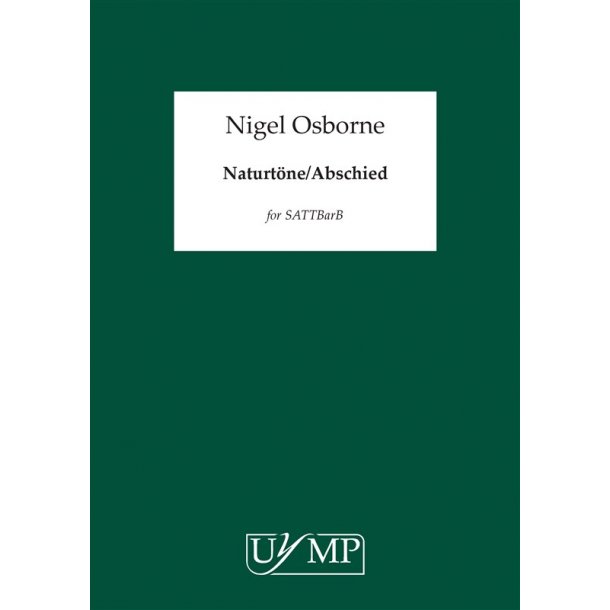 Nigel Osbourne: Naturtne/Abschied