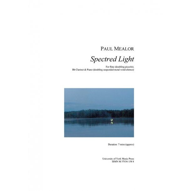 Paul Mealor: Spectred Light