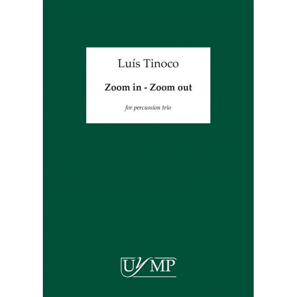 Lu&iacute;s Tinoco: Zoom in - Zoom out (Score)