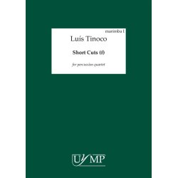 Lus Tinoco: Short Cuts (f) Parts