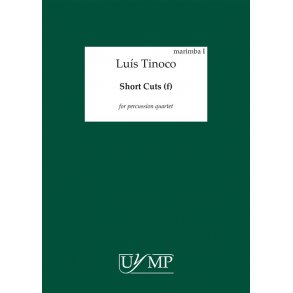 Lus Tinoco: Short Cuts (f) Parts