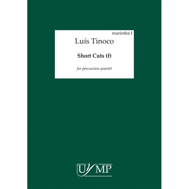 Lu&iacute;s Tinoco: Short Cuts (f) Parts