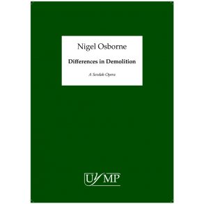 Nigel Osborne: Differences In Demolition (A Sevdah Opera) - Score