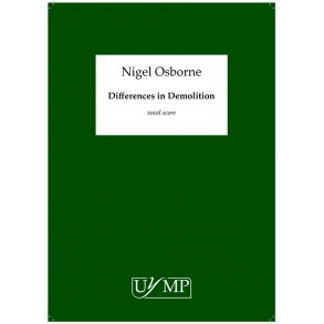 Nigel Osborne: Differences In Demolition (A Sevdah Opera) - Vocal Score