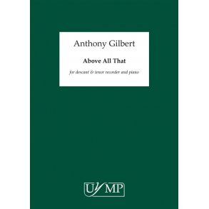 Anthony Gilbert: Above All That