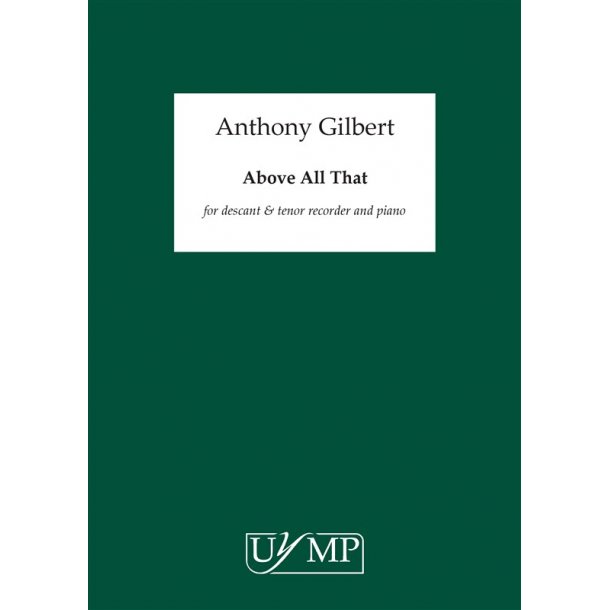 Anthony Gilbert: Above All That