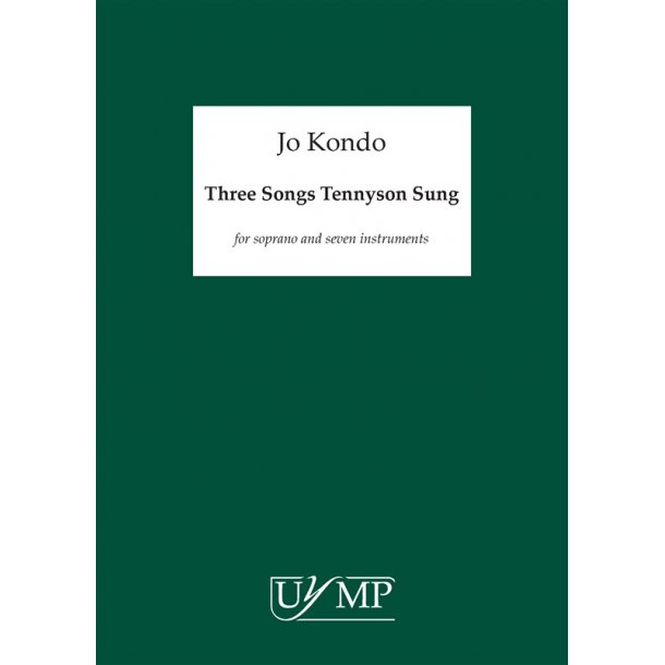 Jo Kondo: Three Songs Tennyson Sung (Conductor's Score)