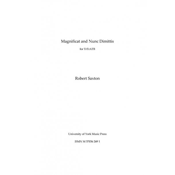 Robert Saxton: Magnificat and Nunc Dimittis