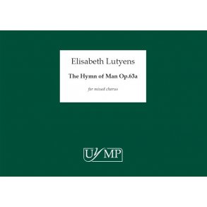 Elisabeth Lutyens: The Hymn Of Man Op.63a