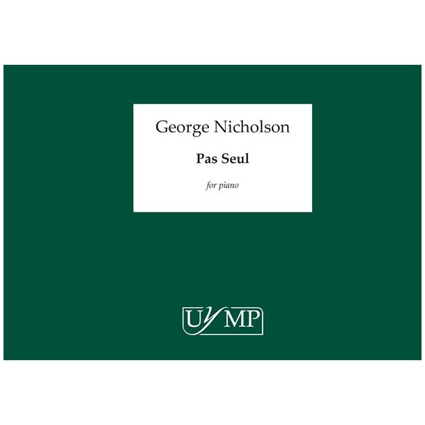 George Nicholson: Pas Seul