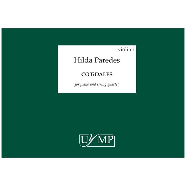 Hilda Paredes: Cotidales (Parts)
