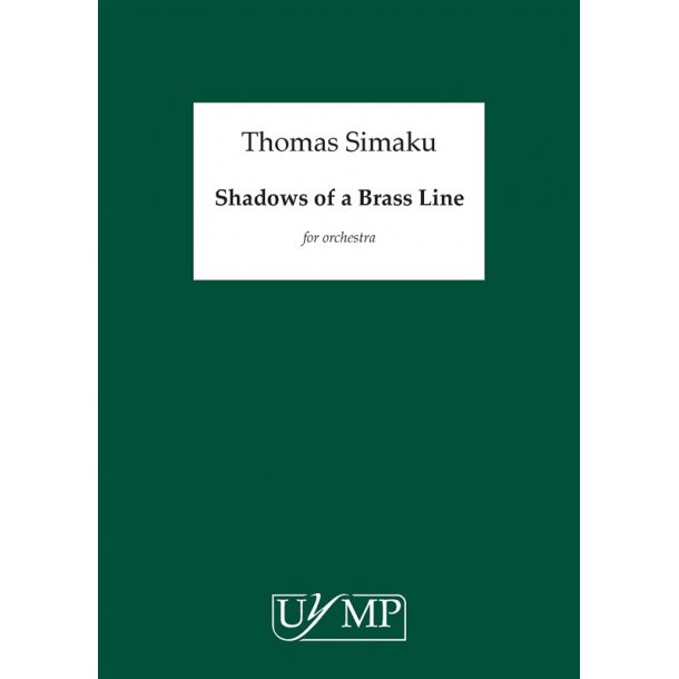 Thomas Simaku: Shadows of a Brass Line (Score)