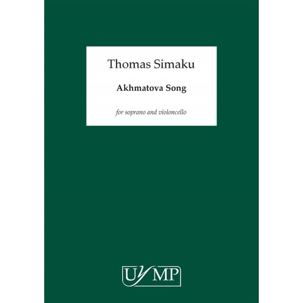 Thomas Simaku: Akhmatova Song
