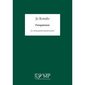 Jo Kondo: Paregmenon for String Quartet and Percussion