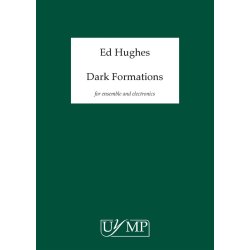Ed Hughes: Dark Formations (Score)