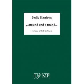 Sadie Harrison: ...Around And A Round...