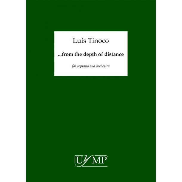 Lu&iacute;s Tinoco: From The Depth Of Distance (Study Score)